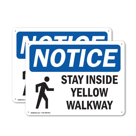 Signmission Stay Inside Yellow Walkway, 10 in W x Rectangle, Aluminum OS-2PACK-NS-A-710-L-18435